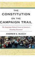 The Constitution on the Campaign Trail