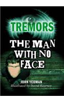 The Man With No Face