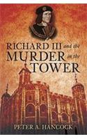 Richard III and the Murder in the Tower