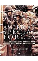 America'S Special Forces: Weapons, Missions, Training