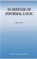 In Defense of Informal Logic