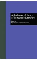 A Revisionary History of Portuguese Literature