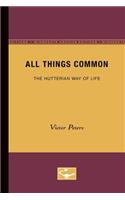 All Things Common: The Hutterian Way of Life(English)