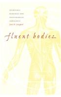 Fluent Bodies