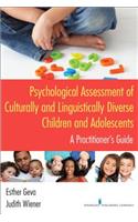 Psychological Assessment of Culturally and Linguistically Diverse Children and Adolescents