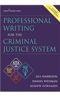 Professional Writing for the Criminal Justice System