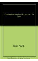 Psychopharmacology Across the Life Span