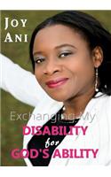 Exchanging My Disability for God's Ability