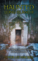 Haunted Long Island II