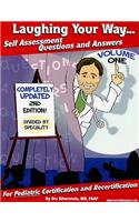 Laughing Your Way... Self Assessment Questions and Answers, Volume 1
