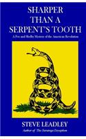 Sharper Than A Serpent's Tooth: A Fox and Shelby Mystery of the American Revolution