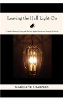Leaving the Hall Light On