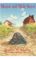Mouse and Mole Street