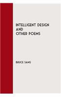 Intelligent Design and Other Poems