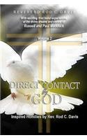 Direct Contact by God, Volume 2, Inspired Homilies by Rev. Rod C. Davis