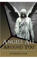 Angels All Around You