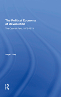 The Political Economy Of Devaluation