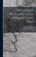 Verdadera relación de la conquista del Perú