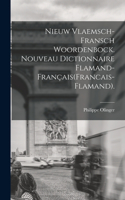 Nieuw Vlaemsch-Fransch Woordenbock. Nouveau Dictionnaire Flamand-Français(Francais-Flamand).