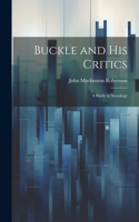 Buckle and His Critics