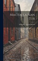 Mactalla Nan Tur