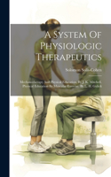 A System Of Physiologic Therapeutics