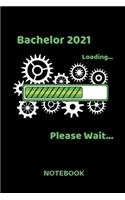 Bachelor 2021 Loading: Squared Notebook - Journal Diary - A5 Format - Squared Pages