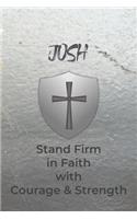 Josh Stand Firm in Faith with Courage & Strength