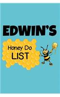 Edwin's Honey Do List: Personalized Honey-Do Notebook for Men Named Edwin - Cute Lined Note Book Pad - Novelty Notepad with Lines - Bee & Honey To Do List Journal for Men,