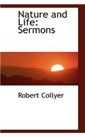 Nature and Life: Sermons