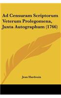 Ad Censuram Scriptorum Veterum Prolegomena, Juxta Autographum (1766): (English)