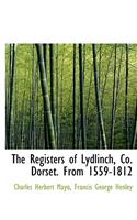 The Registers of Lydlinch, Co. Dorset. from 1559-1812