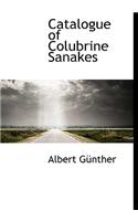 Catalogue of Colubrine Sanakes