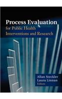 Process Evaluation for Public Health Interventions and Research