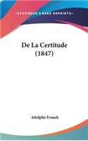 de La Certitude (1847)