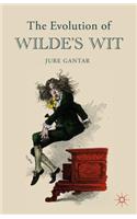 The Evolution of Wilde's Wit
