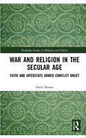 War and Religion in the Secular Age