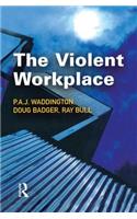 The Violent Workplace
