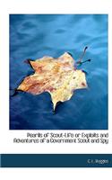 Pearils of Scout-Life or Exploits and Adventures of a Government Scout and Spy