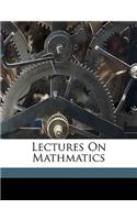Lectures on Mathmatics
