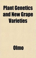 Plant Genetics and New Grape Varieties