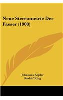 Neue Stereometrie Der Fasser (1908)