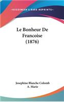 Le Bonheur de Francoise (1876)