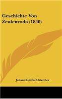 Geschichte Von Zeulenroda (1840)