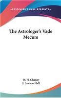 The Astrologer's Vade Mecum