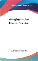 Metaphysics and Human Survival