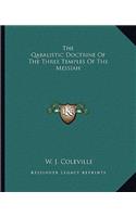 Qabalistic Doctrine Of The Three Temples Of The Messiah