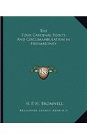 The Four Cardinal Points And Circumambulation in Freemasonry