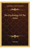 Psychology of the Actor