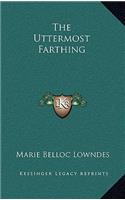 The Uttermost Farthing